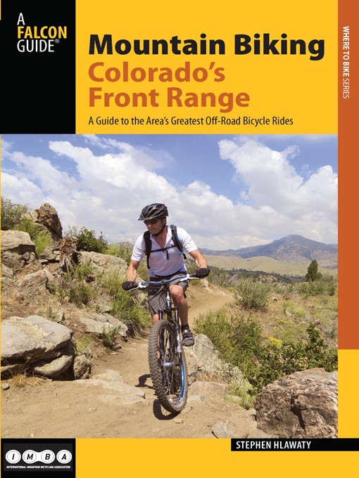 Title details for Mountain Biking Colorado's Front Range by Stephen Hlawaty - Wait list